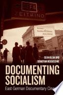 Documenting Socialism
