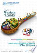 Documento Técnico de las Guías Alimentarias Basadas en Alimentos (GABA) del Ecuador