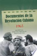 Documentos de la Revolución Cubana 1963