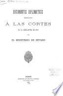 Documentos diplomáticos presentados á las Córtes en la legislatura de 1881