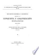 Documentos históricos y geográficos relativos a la conquista y colonización rioplatense