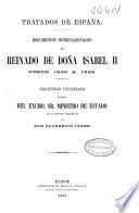 Documentos internacionales del Reinado de Doña Isabel II desde 1842 a 1868