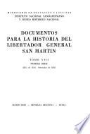 Documentos Para la Historia Del Libertador General San Martin