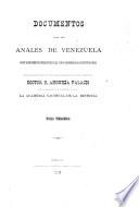 Documentos para los anales de Venezuela
