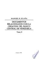 Documentos relacionados con la creación del Banco Central de Venezuela