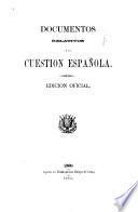 Documentos relativos a la cuestion española