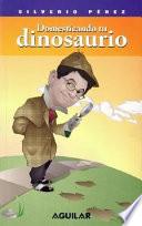 Domesticando tu dinosaurio con humortivación e inteligencia emocional