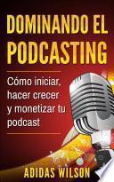 Dominando el Podcasting
