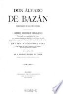 Don Álvaro de Bazán, primer marqués de Santa Cruz de Mudela