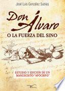 Don Álvaro o la fuerza del sino