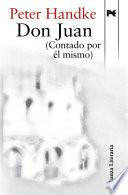 Don Juan (Contado por él mismo)