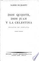 Don Quijote, Don Juan y La Celestina