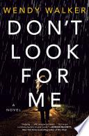 Don't Look for Me