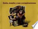 Doña Josefa y sus conspiraciones