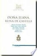 Doña Juana, Reina de Castilla