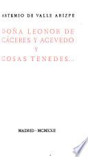 Doña Leonor de Cáceres y Acevedo y Cosas tenedes ...