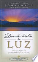 Donde Brilla la Luz