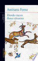 Donde crecen flores silvestres
