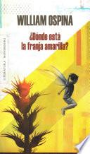 ¿Dónde está la franja amarilla?