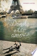 ¿Dónde estás amor?