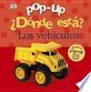¿Dónde está? Los vehículos