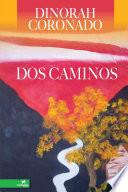 Dos Caminos