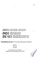 Dos casos de un detective