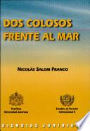 Dos colosos frente al mar