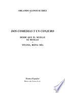Dos comedias y un conjuro