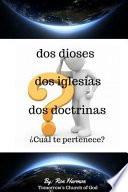 dos dioses dos iglesias dos doctrinas