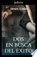 Dos en busca de éxito