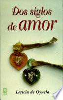 Dos siglos de amor