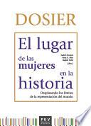 Dosier. El lugar de las mujeres en la historia