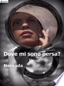 Dove mi sono persa?