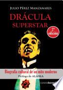 Drácula Superstar