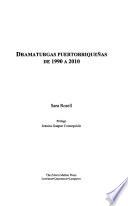 Dramaturgas puertorriquenas de 1990 a 2010