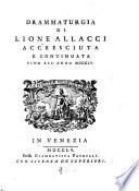 Drammaturgia, accresciuta e continuata fino all'anno mdcclv [by G. Cedoni and G. degli Agostini, ed. by G. Zanetti].