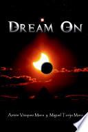 Dream On