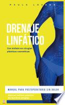 Drenaje Linfático: Manual para postoperatorio sin dolor