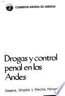 Drogas y control penal en los Andes