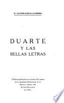 Duarte y las bellas letras