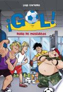 Duelo de musculitos (Serie ¡Gol! 26)