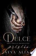 Dulce Prisión (Spanish Edition)