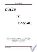 Dulce Y Sangre