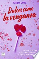 Dulces como la venganza