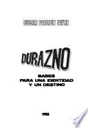 Durazno, bases para una identidad y un destino