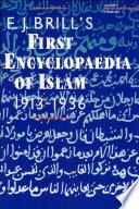 E.J. Brill's First Encyclopaedia of Islam