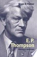 E. P. Thompson