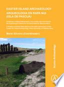 Easter Island Archaeology/Arqueologia en Rapa Nui (Isla de Pascua)
