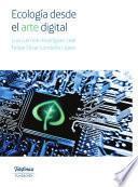 Ecología desde el arte digital